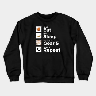 Eat Sleep Gear 5 Repeat Crewneck Sweatshirt